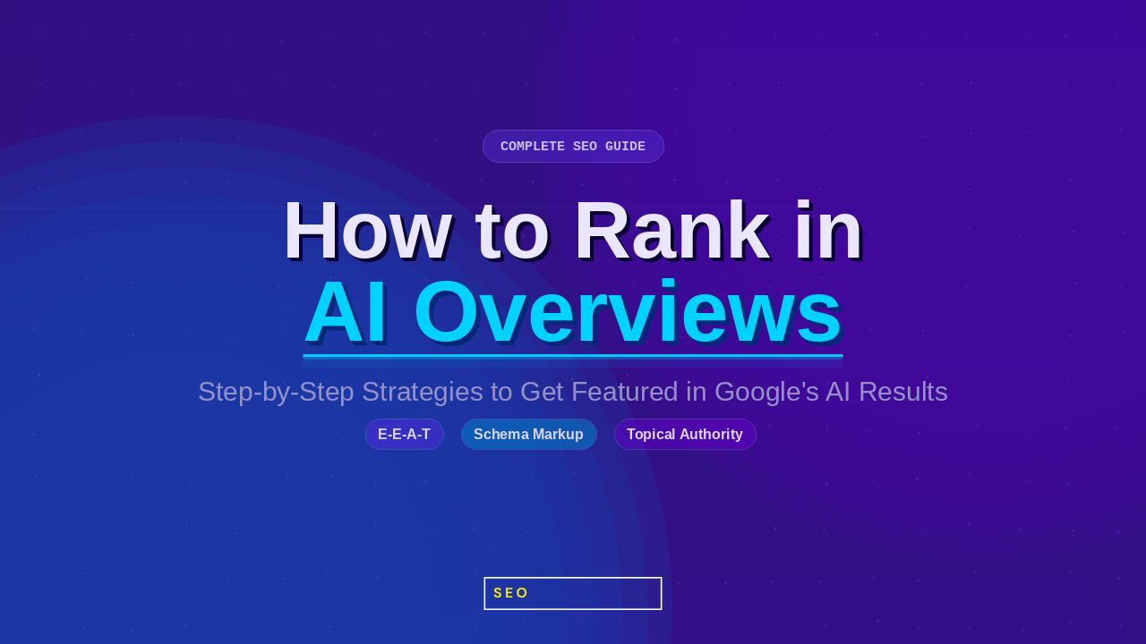 how to rank in AI overviews